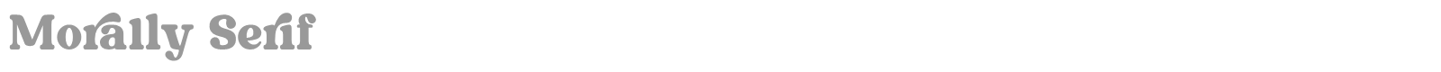 Morally Serif font preview